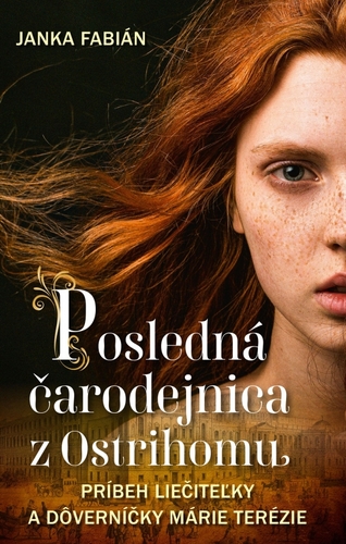 Obrázok Posledná čarodejnica z Ostrihomu