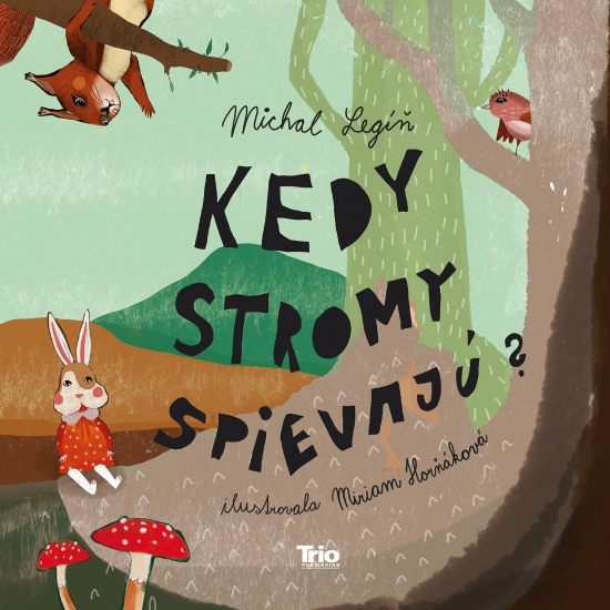 Obrázok Kedy stromy spievajú?, 2. vydanie