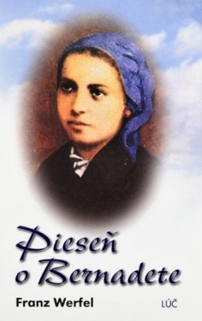 Obrazok Pieseň o Bernadete (2. vydanie)