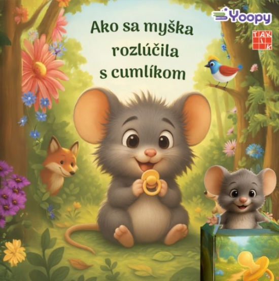 Obrázok Ako sa myška rozlúčila s cumlíkom