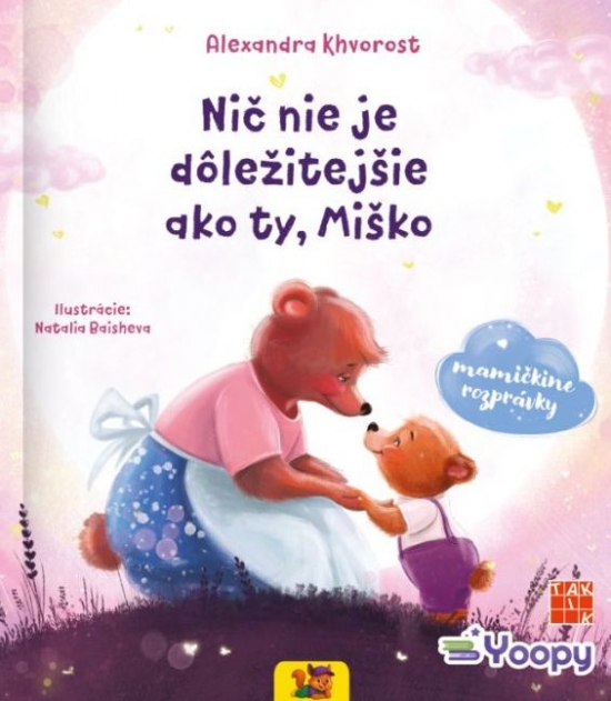 Obrázok Nič nie je dôležitejšie ako ty, Miško