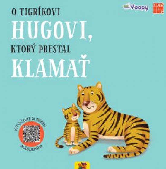 Obrazok O tigríkovi Hugovi, ktorý prestal klamať