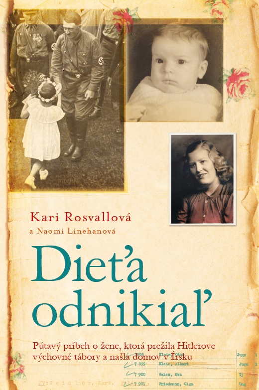 Obrazok Dieťa odnikiaľ - pútavý príbeh o žene, ktorá prežila Hitlerove výchovné tábory a našla domov v Írsku