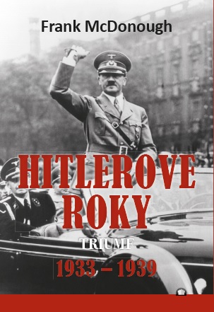 Obrazok Hitlerove roky 1933-1939 - Triumf