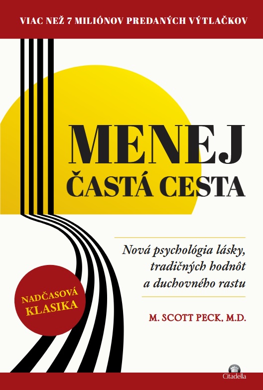 Obrazok Menej častá cesta - Nová psychológia lásky, tradičných hodnôt a duchovného rastu