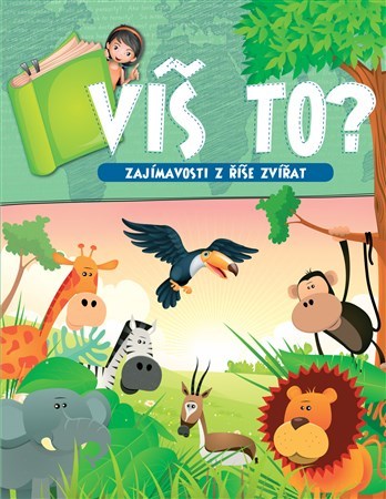 Obrázok Víš to? - Zajímavosti z říše zvířat