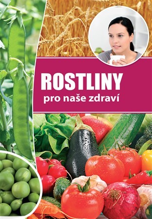 Obrázok Rostliny pro naše zdraví