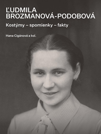 Obrazok Ľudmila Brozmanová-Podobová - Kostýmy - spomienky - fakty