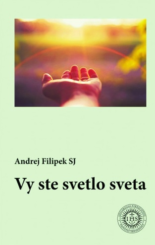 Obrazok Vy ste svetlo sveta - Príhovory na sviatky svätých
