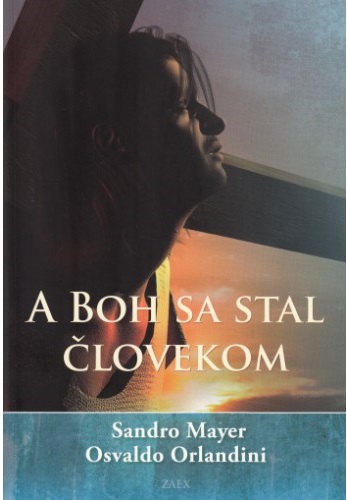 Obrazok A boh sa stal človekom