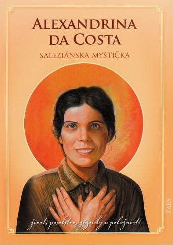 Obrazok Alexandrina da Costa - saleziánska mystička - život, posolstvo, zázraky a pobožnosti