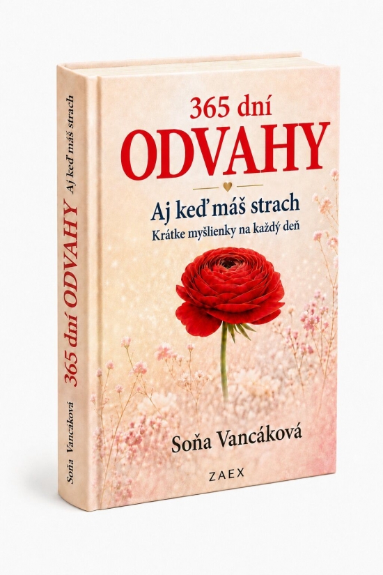 Obrazok 365 dní Odvahy - Aj keď máš strach - Krátke myšlienky na každý deň