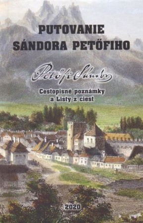 Obrázok Putovanie Sándora Petöfiho