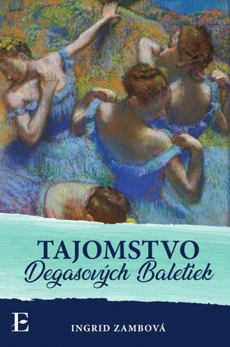 Obrázok Tajomstvo Degasových Baletiek