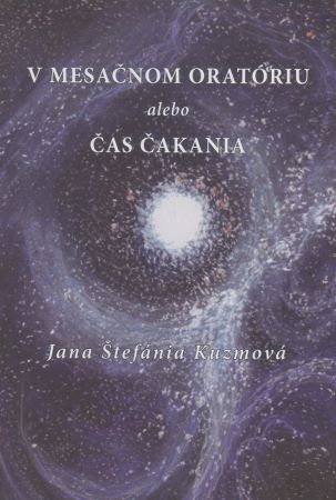Obrazok V mesačnom oratóriu alebo Čas čakania