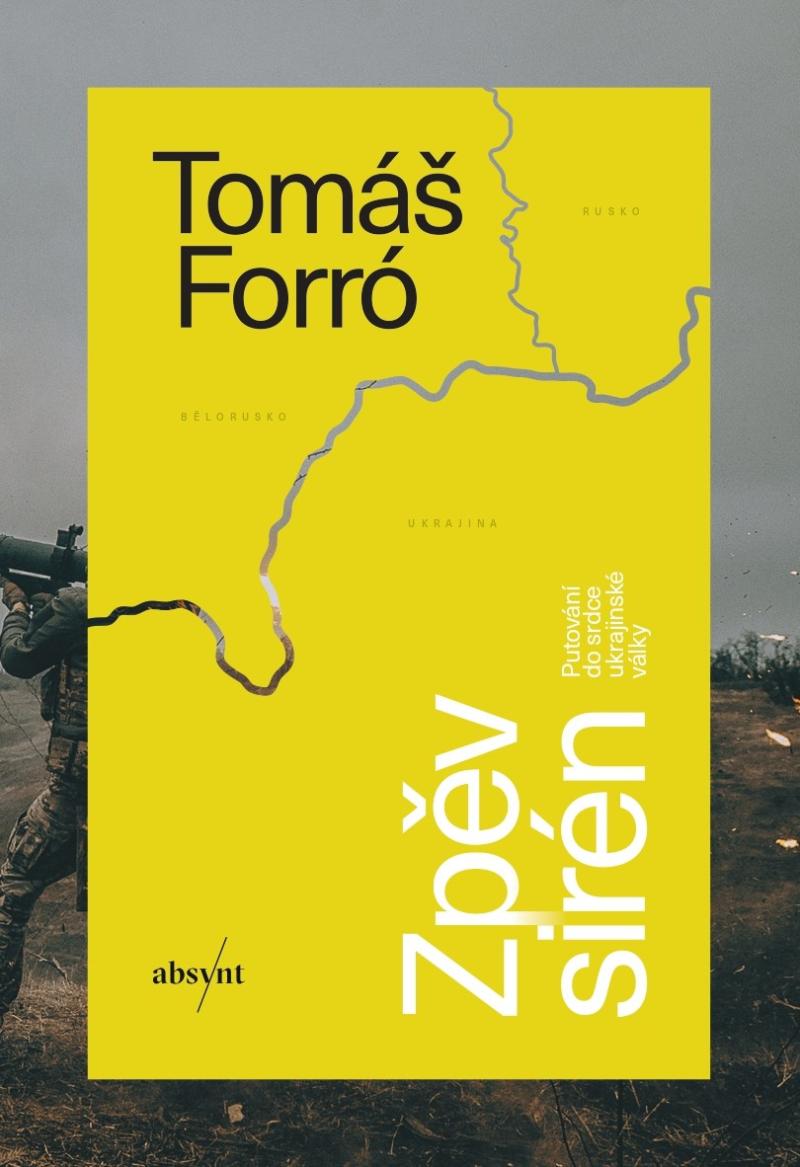 Obrázok Zpěv sirén - Putování do srdce ukrajinské války
