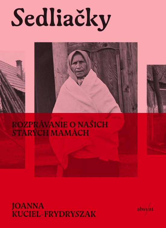 Obrázok Sedliačky. Rozprávanie o našich starých mamách