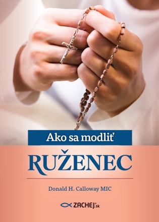 Obrazok Ako sa modliť ruženec