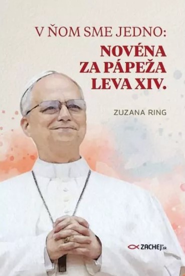Obrazok V ňom sme jedno: Novéna za pápeža Leva XIV.
