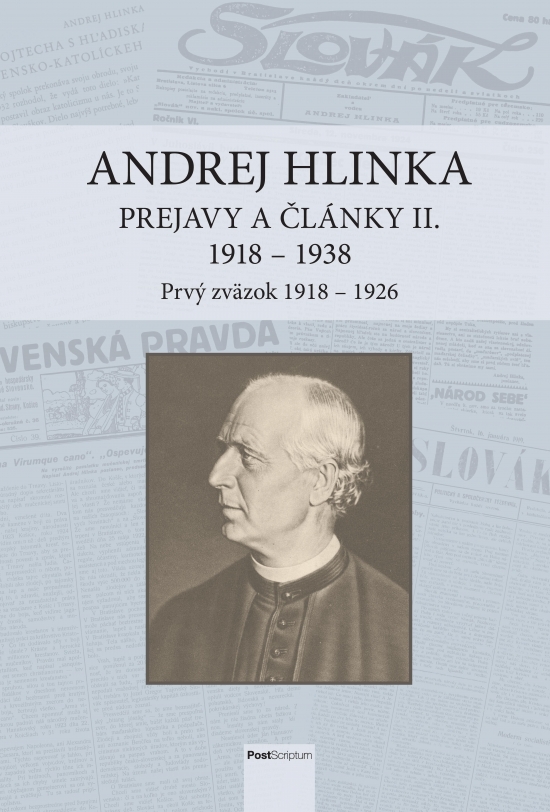 Obrázok Andrej Hlinka: Prejavy a články II. 1918 - 1938. Prvý zväzok 1918 - 1926