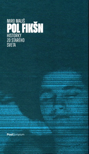 Obrazok Pol fikšn - Historky zo starého sveta