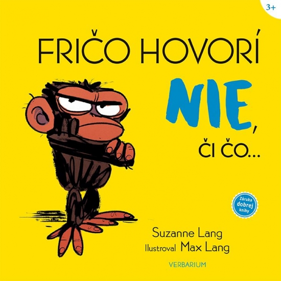 Obrázok Fričo hovorí NIE, či čo...