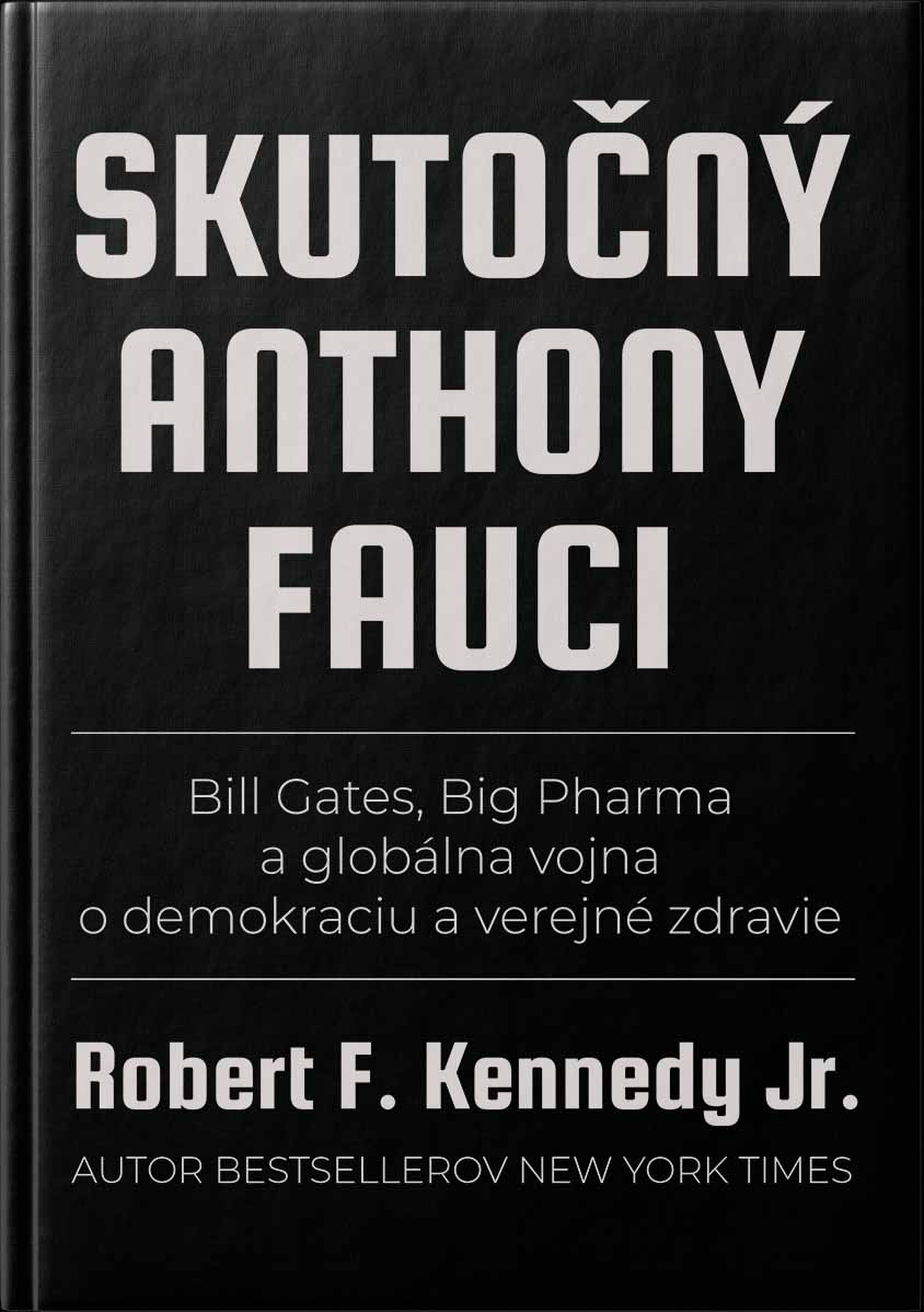 Obrazok Skutočný Anthony Fauci - Bill Gates, Big Pharma a globálna vojna o demokraciu a verejné zdravie