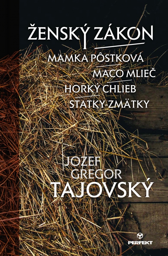 Obrázok Ženský zákon/Mamka Pôstková/Maco Mlieč/Horký chlieb/Statky-zmätky