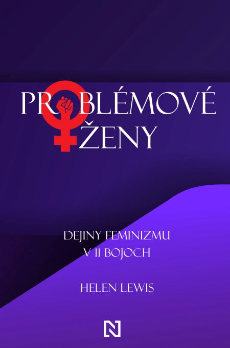 Obrazok Problémové ženy - Dejiny feminizmu v 11 bojoch