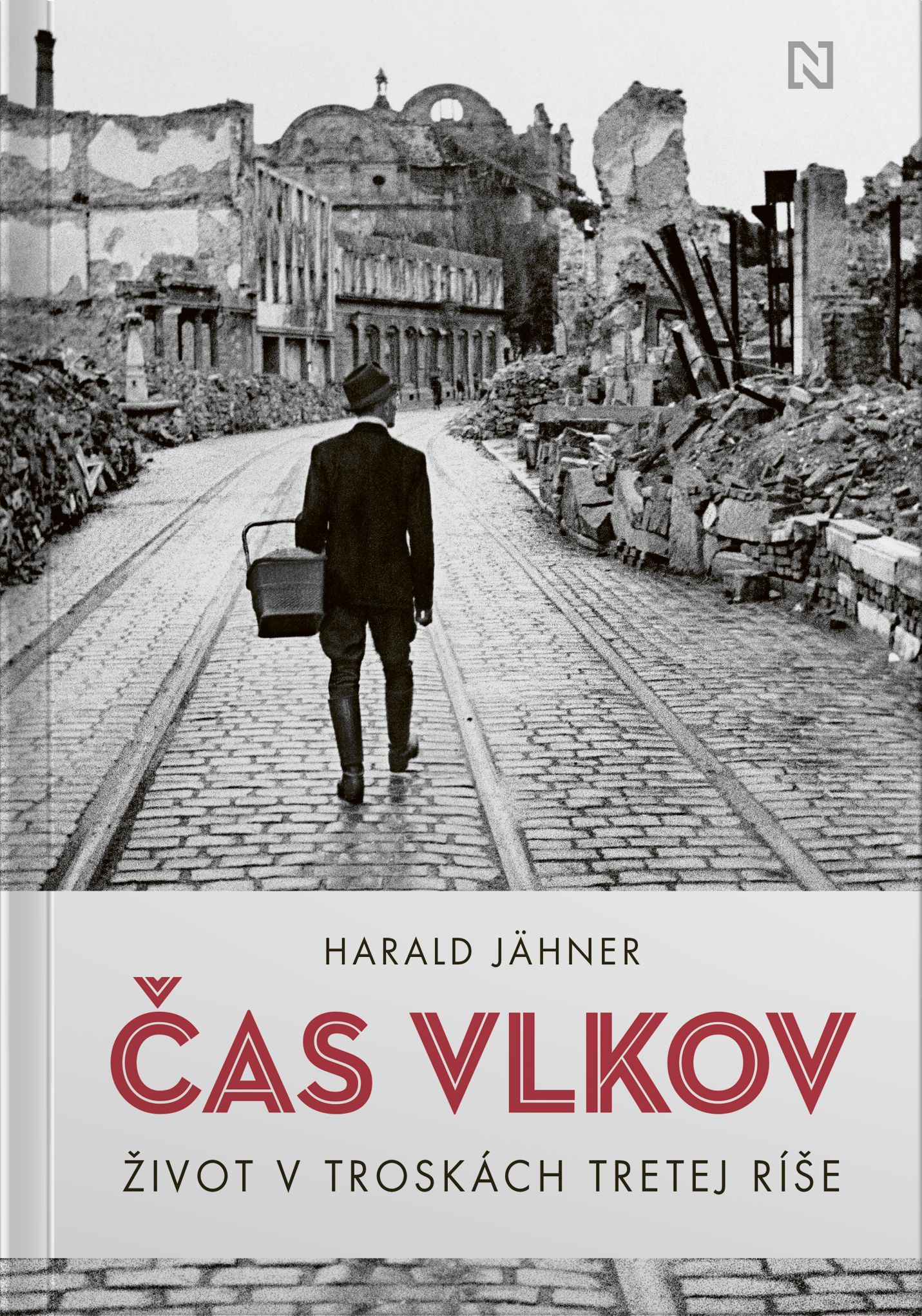 Obrazok Čas vlkov - Život v troskách Tretej ríše