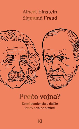 Obrazok Prečo vojna? - Korešpondencia a ďalšie úvahy o vojne a mieri