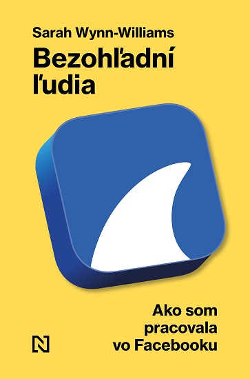 Obrazok Bezohľadní ľudia - Ako som pracovala vo Facebooku