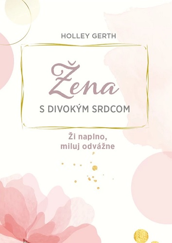 Obrazok Žena s divokým srdcom