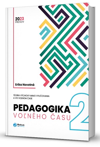 Obrázok Pedagogika voľného času (2.vydanie) - Teória výchovy mimo vyučovania a vo voľnom čase