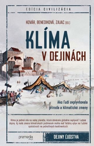 Obrazok Klíma v dejinách - Ako ľudí ovplyvňovala príroda a klimatické zmeny