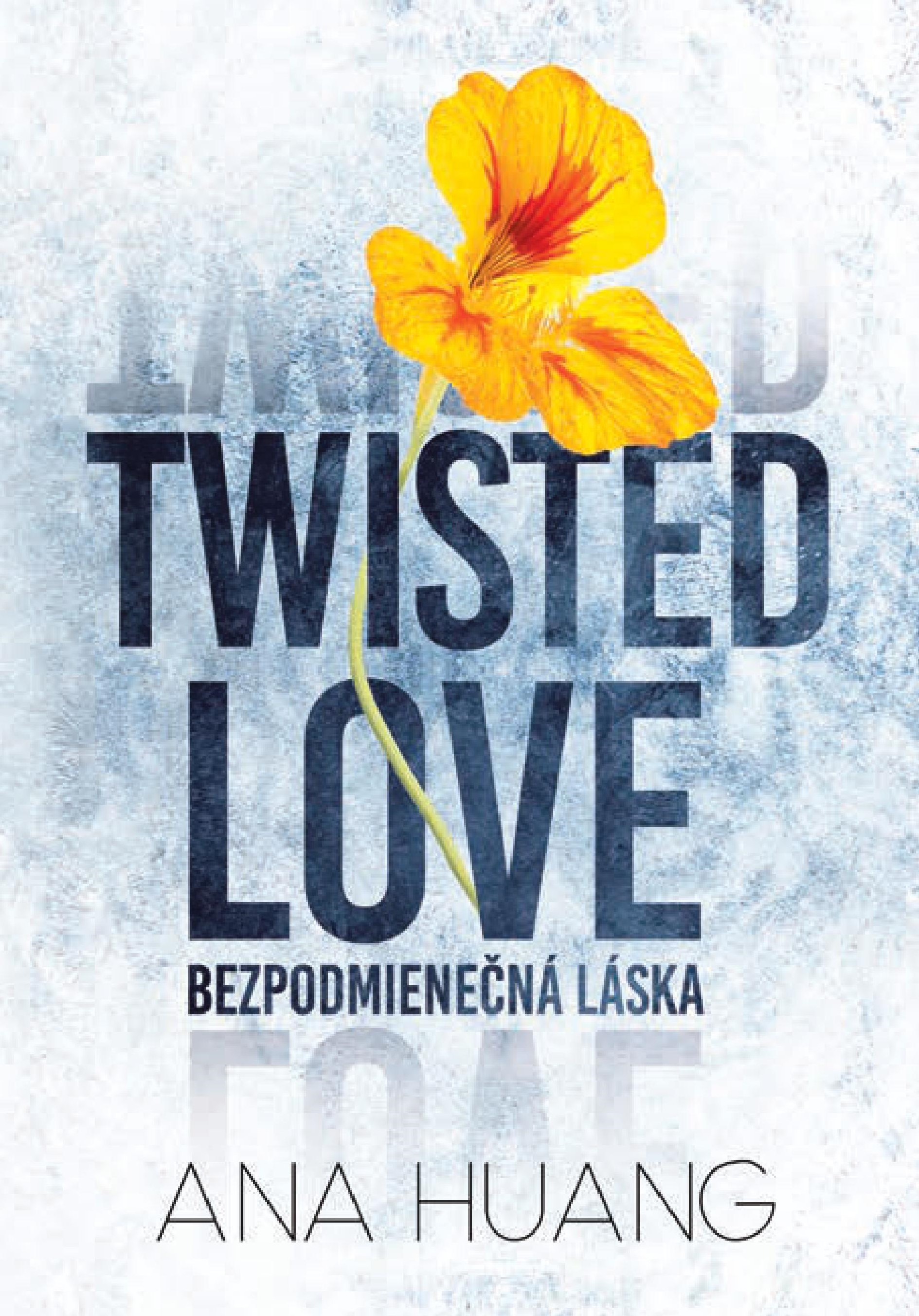 Obrazok Twisted Love: Bezpodmienečná láska - Twisted 1.diel