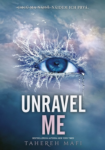 Obrazok Unravel Me (slovenský jazyk) - Shatter Me (SK) 2