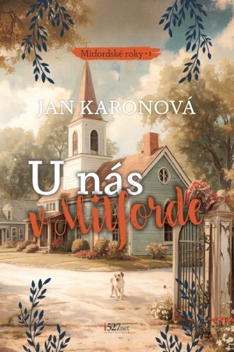 Obrazok U nás v Mitforde - Mitfordské roky 1.diel