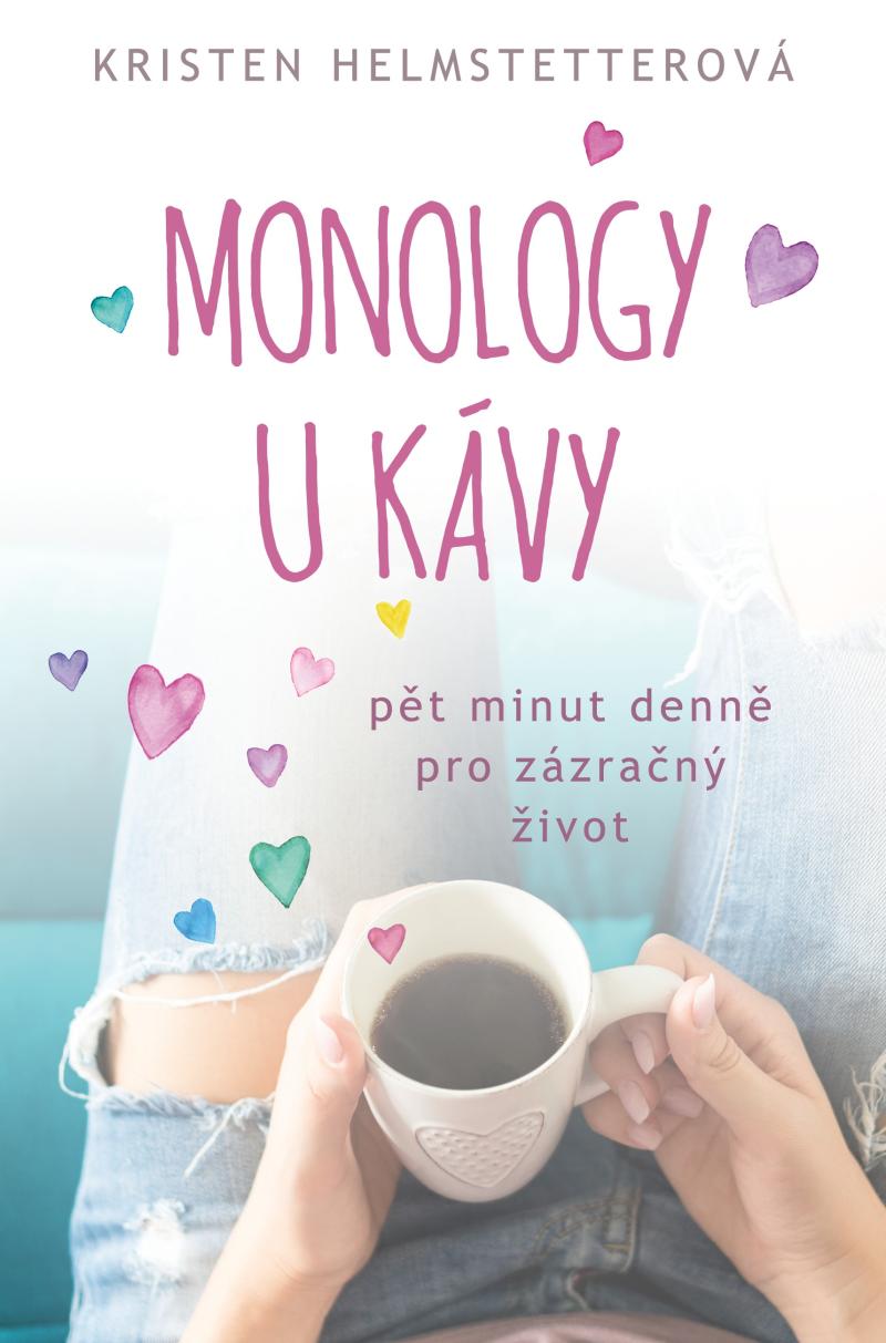 Obrázok Monology u kávy - Pět minut denně pro zázračný život