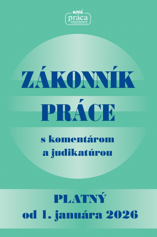 Obrázok Zákonník práce s komentárom a judikatúrou platný od 01.01.2026