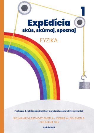Obrazok ExpEdícia - Fyzika 8. ročník, pracovná učebnica 1 - Fyzika pre 8. ročník ZŠ a pre terciu osemročných gymnázií