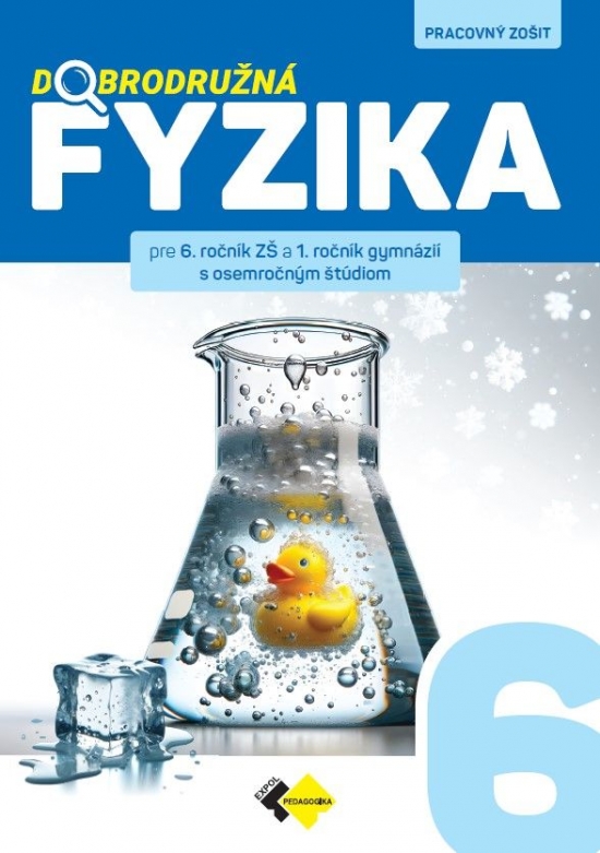 Obrazok Dobrodružná fyzika pre 6 ročník.ZŠ a1.ročník gymnázií