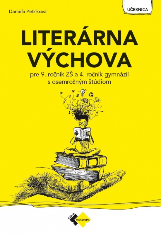 Obrázok Literárna výchova pre 9. ročník ZŠ a 4. ročník gymnázií s osemroč.štúdiom