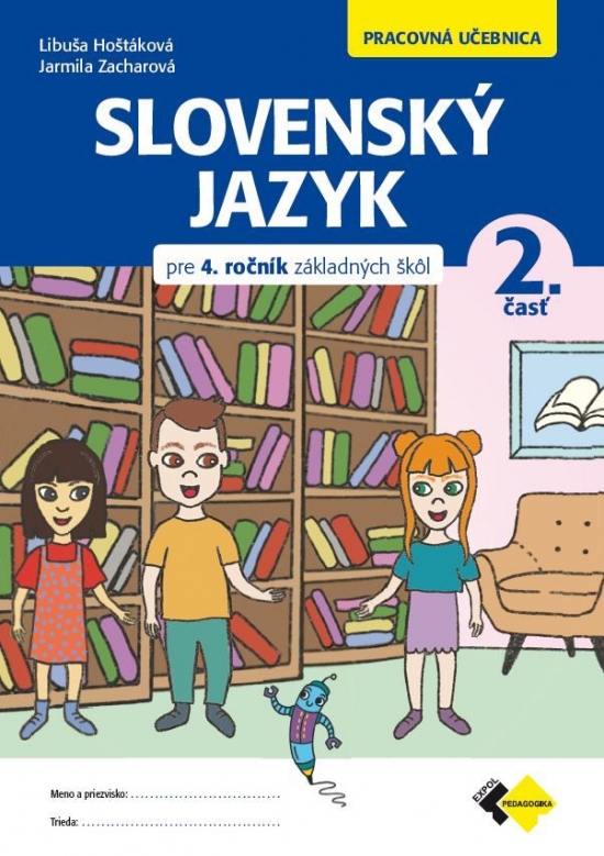 Obrázok Slovenský jazyk pre 4. ročník ročník ZŠ - 2 časť