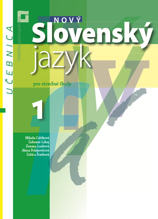 Obrazok Nový Slovenský jazyk pre stredné školy 1 - Učebnica