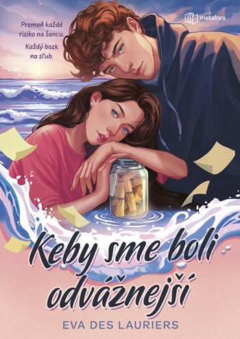 Obrázok Keby sme boli odvážnejší