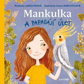 Obrazok Mankulka a papagájí úlet