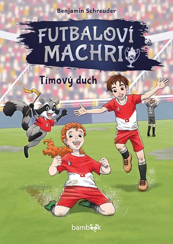 Obrazok Futbaloví machri: Tímový duch - Futbaloví machri 2.diel