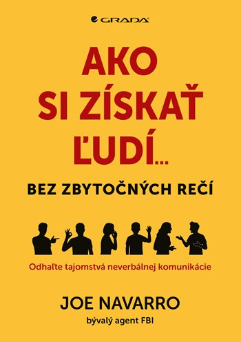 Obrazok Ako si získať ľudí...bez zbytočných rečí - Odhaľte tajomstvá neverbálnej komunikácie