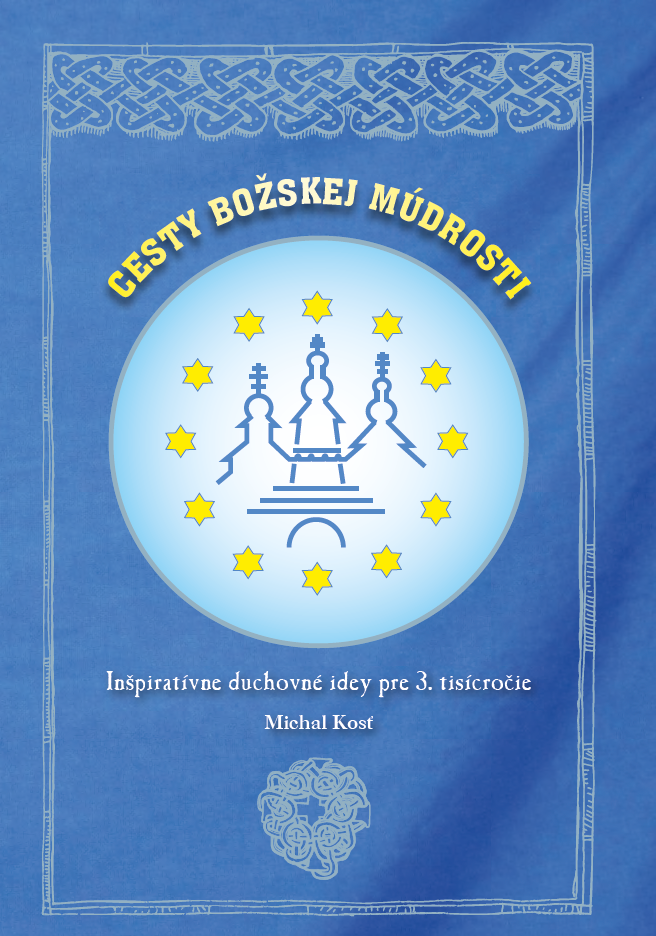 Obrazok Cesty božskej múdrosti - Inšpiratívne duchovné idey pre 3. tisícročie